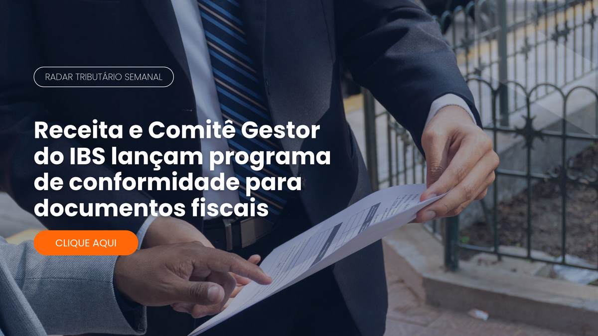 Radar Tributário: programa de conformidade para documentos fiscais