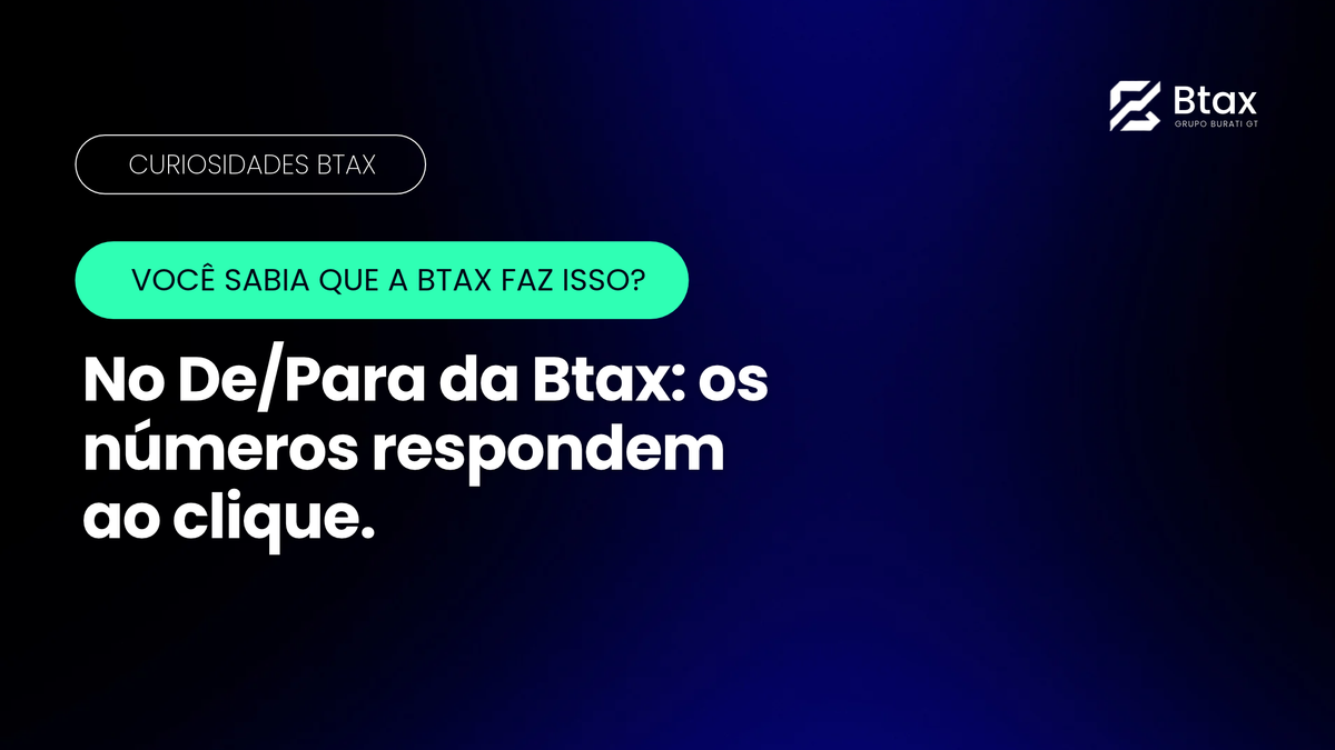 Você sabia que a Btax faz isso: card de Tributos com três leituras