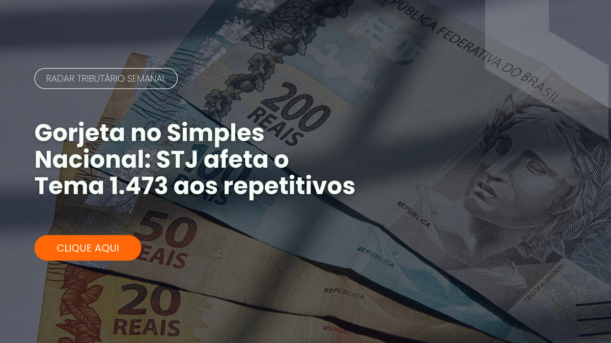 Tema 1.473 - Radar Tributário Burati GT