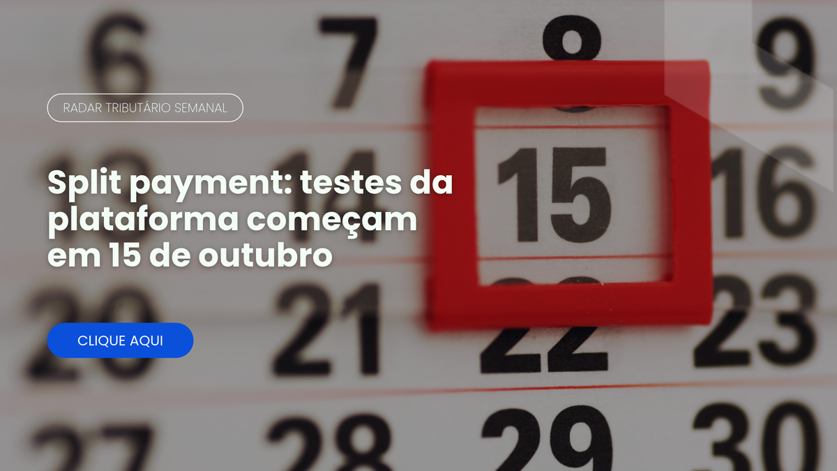 Split payment - Radar Tributário Burati GT